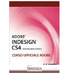 ADOBE INDESIGN CS4. CLASSROOM IN A BOOK. CORSO UFFIC