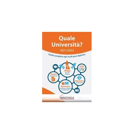 QUALE UNIVERSITA'? 2021/2022