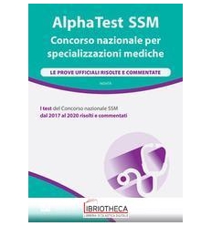 ALPHA TEST SSM. PROVE UFF RISOLTE E COMMENTATE.