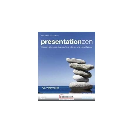 PRESENTATIONZEN. IDEE SEMPLICI SU COME PROGETTARE E