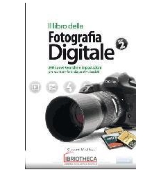 LIBRO DELLA FOTOGRAFIA DIGITALE (IL). VOL. 2: 200 NU