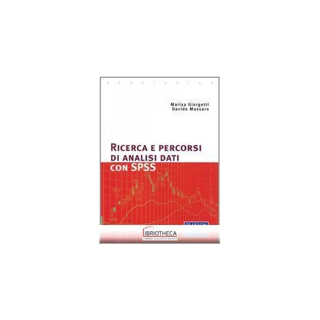 RICERCA E PERCORSI DI ANALISI DATI CON SPSS