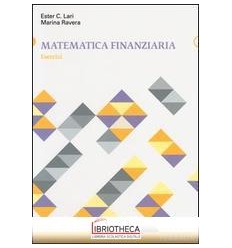 MATEMATICA FINANZIARIA. ESERCIZI