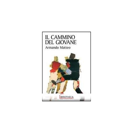 CAMMINO DEL GIOVANE (IL)