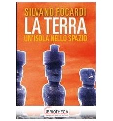 TERRA. UN'ISOLA NELLO SPAZIO (LA)