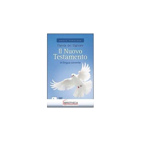 PAROLA DEL SIGNORE. IL NUOVO TESTAMENTO IN LINGUA CO