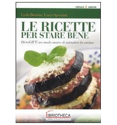 RICETTE PER STARE BENE. DIETAGIFT: UN MODO NUOVO DI