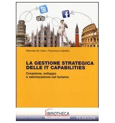 LA GESTIONE STRATEGICA DELLE IT CAPABILITIES