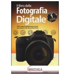 IL LIBRO DELLA FOTOGRAFIA DIGI