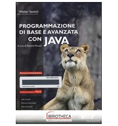 PROGRAMMAZIONE DI BASE E AVANZATA CON JAVA