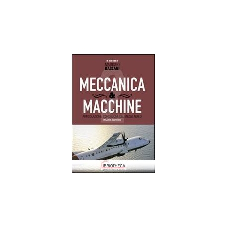 MECCANICA E MACCHINE VOL.2