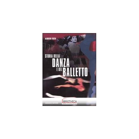 STORIA DELLA DANZA E DEL BALLETTO