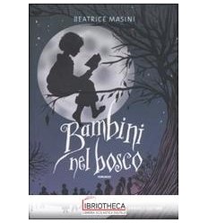 BAMBINI NEL BOSCO