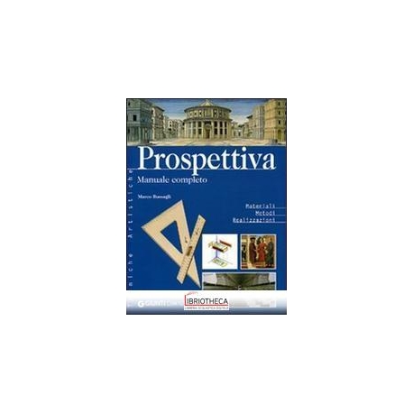 PROSPETTIVA. MANUALE COMPLETO