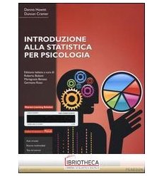 INTRODUZIONE ALLA STATISTICA PER PSICOLOGIA CON MYLA