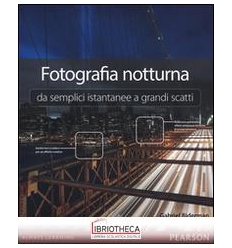 FOTOGRAFIA NOTTURNA