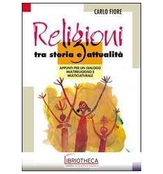 RELIGIONI TRA STORIA E ATTUALITA'. APPUN