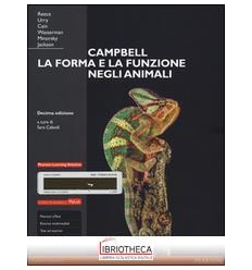 CAMPBELL. LA FORMA E LA FUNZIONE NEGLI ANIMALI. EDIZ