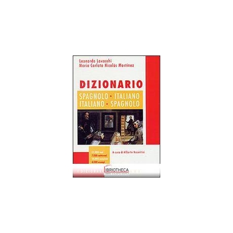 DIZIONARIO SPAGNOLO-ITALIANO ITALIANO-SPAGNOLO