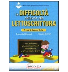 LE DIFFICOLTÀ NELL'AVVIO ALLA LETTOSCRITTURA