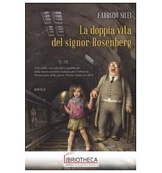 LA DOPPIA VITA DEL SIGNOR ROSENBERG