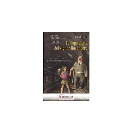 LA DOPPIA VITA DEL SIGNOR ROSENBERG