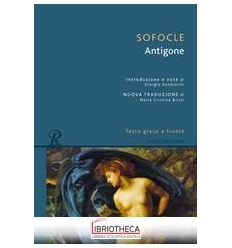 ANTIGONE - TESTO GRECO A FRONTE V.E.