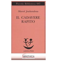 IL CADAVERE RAPITO