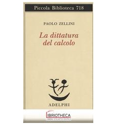 LA DITTATURA DEL CALCOLO