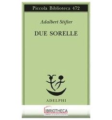 DUE SORELLE