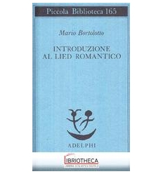 INTRODUZIONE AL LIED ROMANTICO VOL.