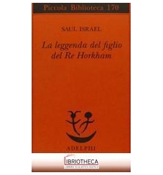 LEGGENDA DEL FIGLIO DEL RE HORKHAM VOL.