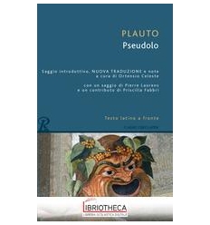 PSEUDOLO - TESTO LATINO A FRONTE