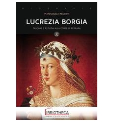 LUCREZIA BORGIA