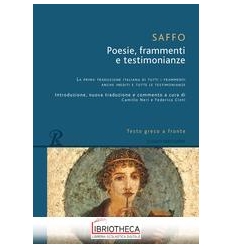 POESIE, FRAMMENTI E TESTIMONIANZE -TESTO GRECO A FRO