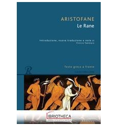 RANE, LE - TESTO GRECO A FRONTE