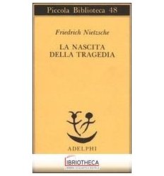 NASCITA DELLA TRAGEDIA