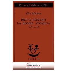 PRO O CONTRO LA BOMBA ATOMICA