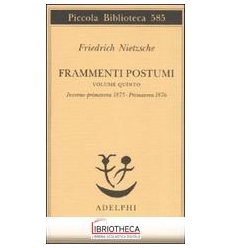 FRAMMENTI POSTUMI, V