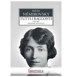 TUTTI I RACCONTI 1921-1937 (V.E.)