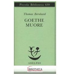 GOETHE MUORE