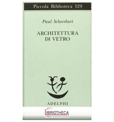 ARCHITETTURA DI VETRO