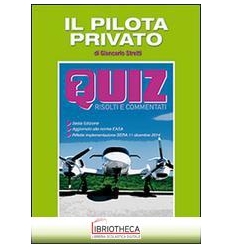 PILOTA PRIVATO QUIZ 5 ED.