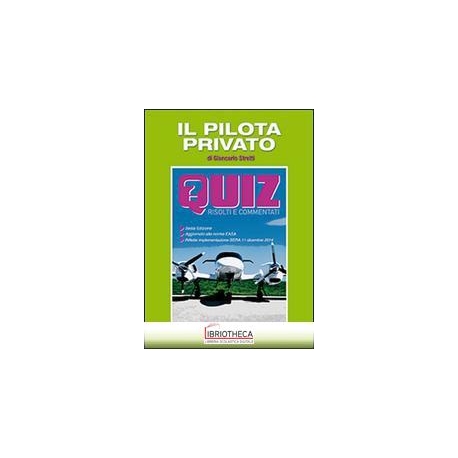 PILOTA PRIVATO QUIZ 5 ED.