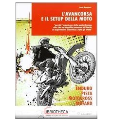 L'AVANCORSA E IL SETUP DELLA MOTO