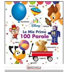 DISNEY BABY - LE MIE PRIME 100 PAROLE