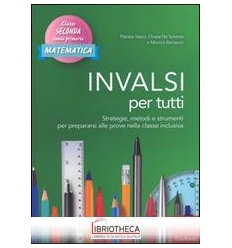 INVALSI PER TUTTI- MATEMATICA CL.SECONDA