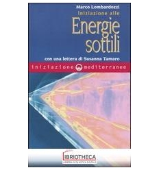 INIZIAZIONE ALLE ENERGIE SOTTILI