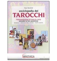 ENCICLOPEDIA DEI TAROCCHI. L'INTERPRETAZIONE DI TUTT