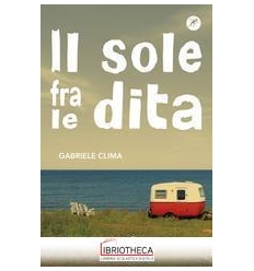 IL SOLE FRA LE DITA